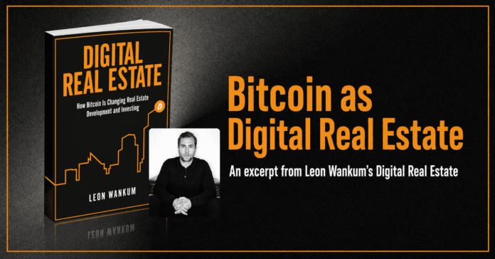 Leon Wankum frames Bitcoin as digital real estate in Bitcoin Magazine excerpt 4